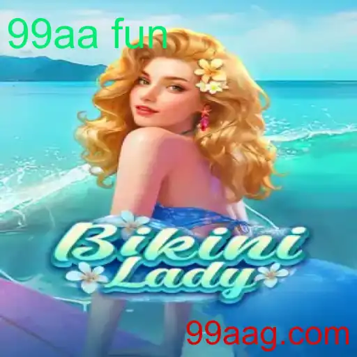 BikiniLady: Mergulhe na Diversão com 99aa Fun
